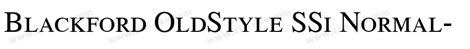 Blackford OldStyle SSi Normal字体转换